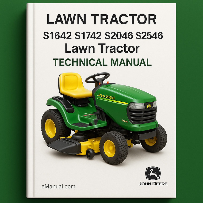 John Deere S1642 S1742 S2046 S2546 Lawn Tractor Technical Manual TM1776.