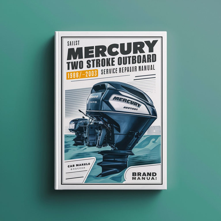 MERCURY TWO STROKE OUTBOARD 1986-2003 Service Repair Manual PDF Download