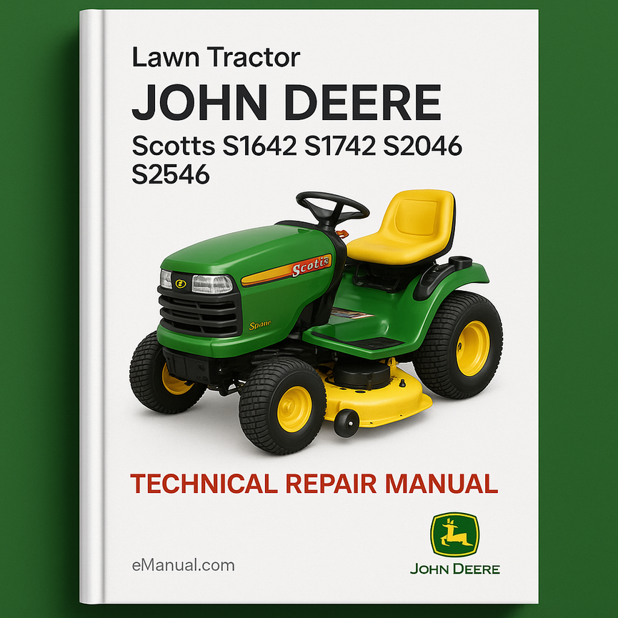 John Deere Scotts S1642 S1742 S2046 S2546 Lawn Tractor Technical Repair Manual TM1776 - instant