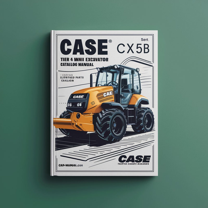 Case CX55B Tier 4 Mini Crawler Excavator Illustrated Parts Catalog Manual-Improved-