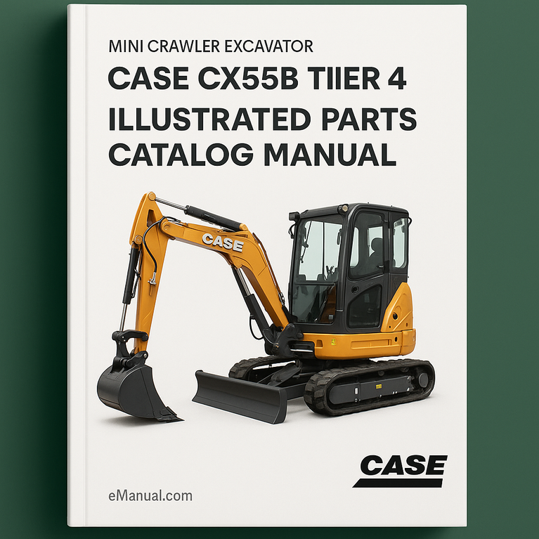 Case CX55B Tier 4 Mini Crawler Excavator Illustrated Parts Catalog Manual - Improved - Download PDF