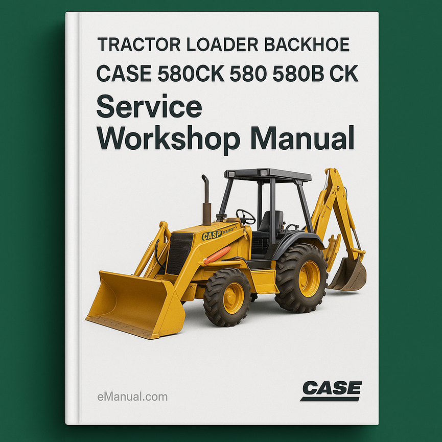CASE 580CK 580 580B CK Tractor DIGGER Taller de servicio de retroexcavadora