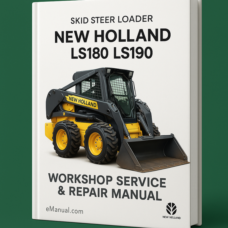 New Holland LS180 LS190 Skid Steer Loader Workshop Service Repair Manual