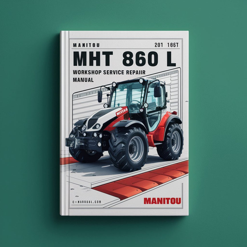 Manitou MHT 860 L Workshop Repair Service Manual PDF Download