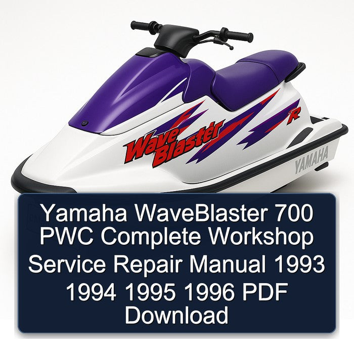1993-1996 Yamaha Waveblaster 700 PWC Service Repair Workshop Manual PDF