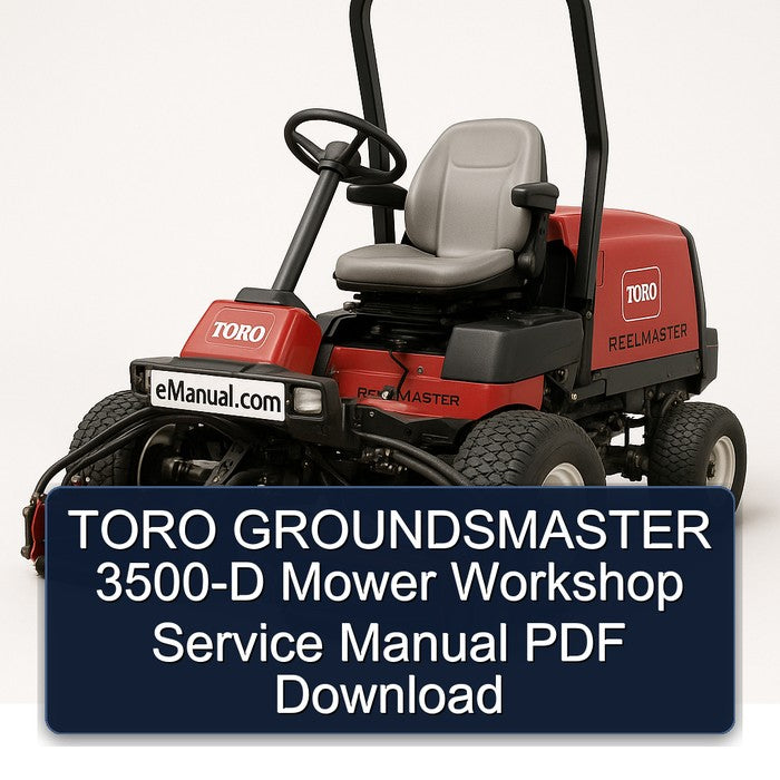Toro Groundsmaster 3500-D Mower Service Repair Workshop Manual PDF