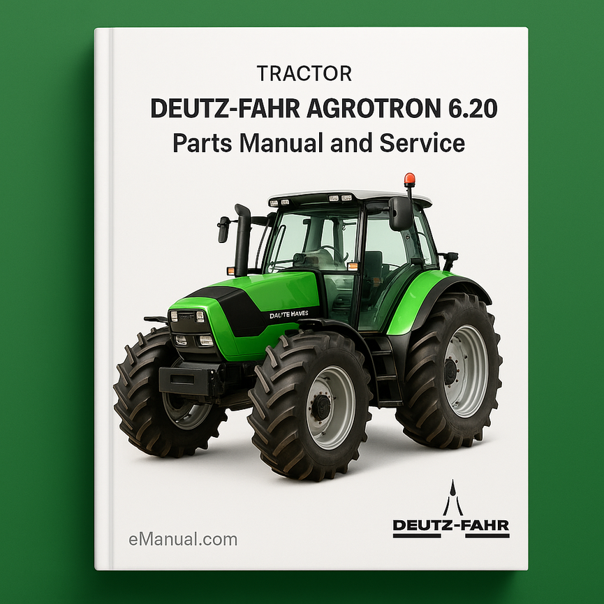 Deutz Fahr Agrotron 6.20 Parts Manual and Service Tractor