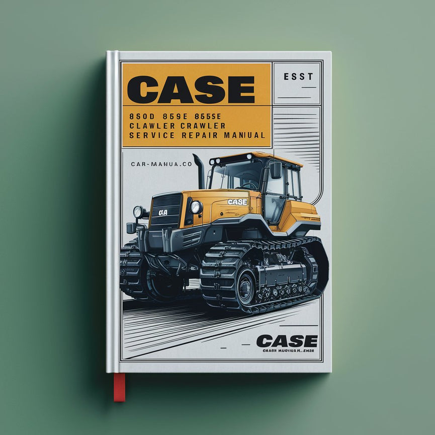 Case 850D 850E 855D 855E Crawler Service Repair Manual