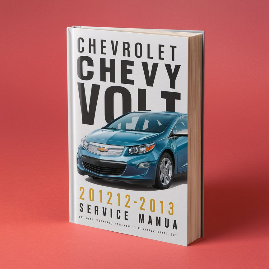 Chevrolet Chevy Volt Electric Car 2012-2013 Service Repair Manual