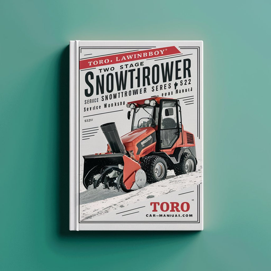 Toro Lawnboy Two Stage Snowthrower Snowblower Series 521 522 622 624 724 824 Service Workshop Repair Manual PDF Download