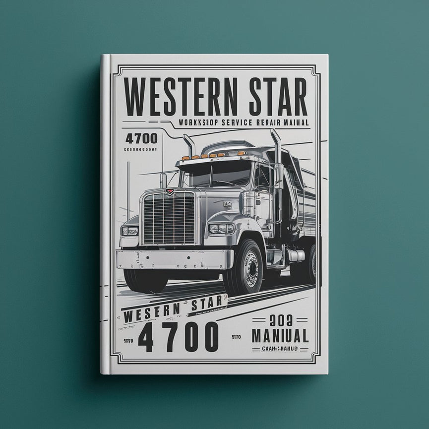 Western Star Truck 4700 Workshop Service Repair Manual