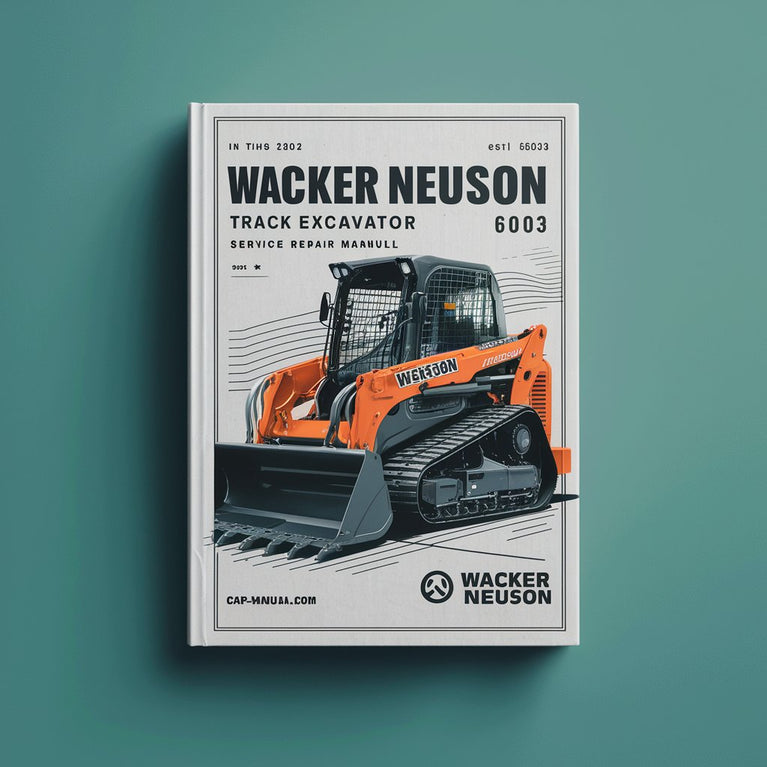 Wacker Neuson Track excavator 6003 Service Repair Manual PDF Download