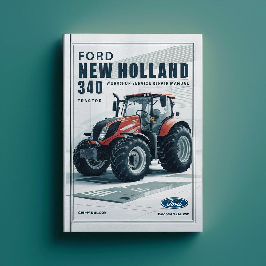 Ford New Holland 340 Tractor Workshop Service Repair Manual PDF Download