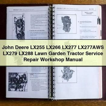 John Deere LX255 LX266 LX277 LX277AWS LX279 LX288 Lawn Garden Tractor Service Repair Workshop Manual PDF