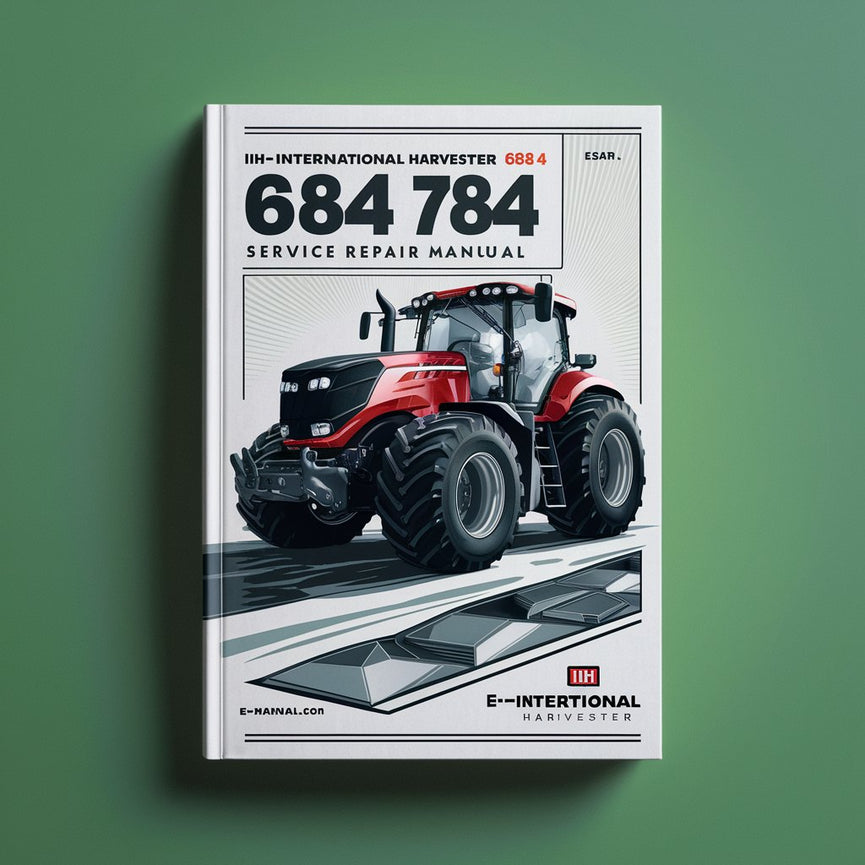 IH International Harvester 684 784 Hydro84 Service Manual