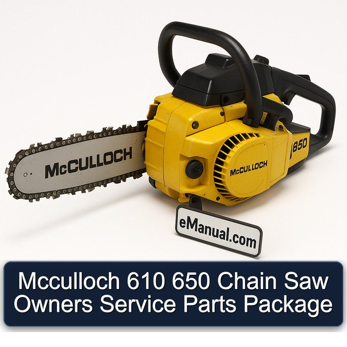 Mcculloch 610 650 Chain Saw Owners Parts Package Service Repair Workshop Manual PDF