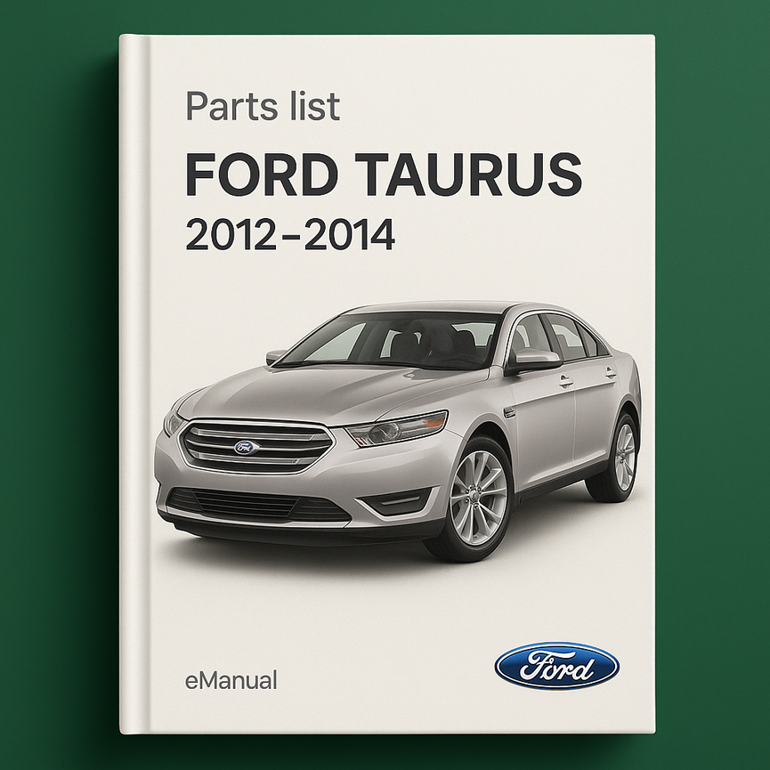 Parts list Ford TAURUS 2012 - 2014