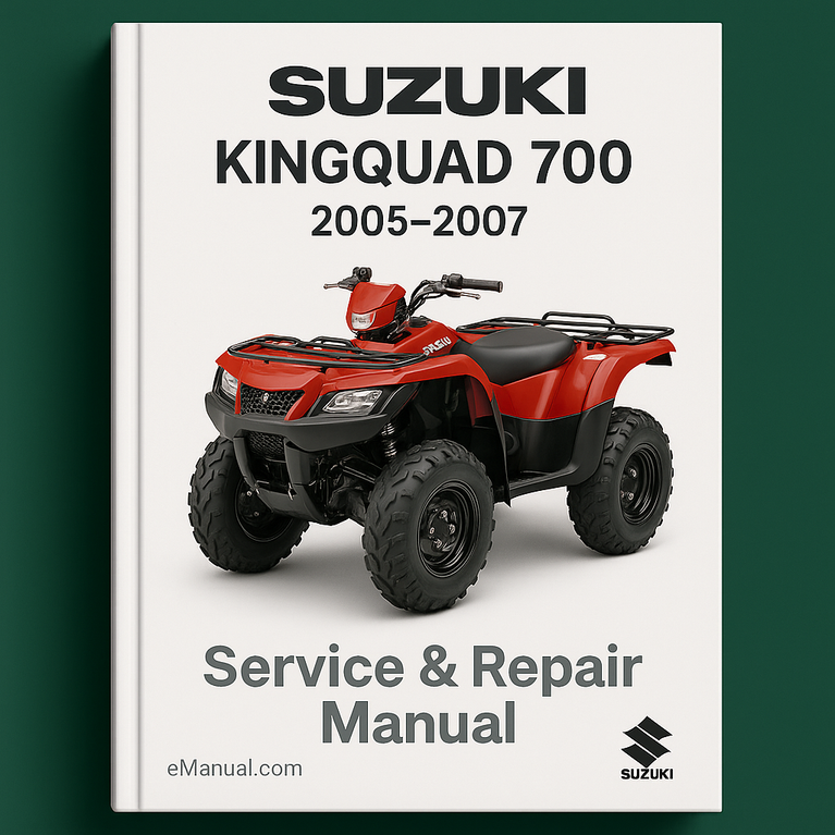 Suzuki KingQuad 700 2005-2007 Service Repair Manual