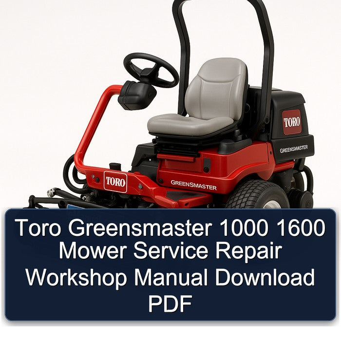 Toro Greensmaster 1000 1600 Mower Service Repair Workshop Manual PDF