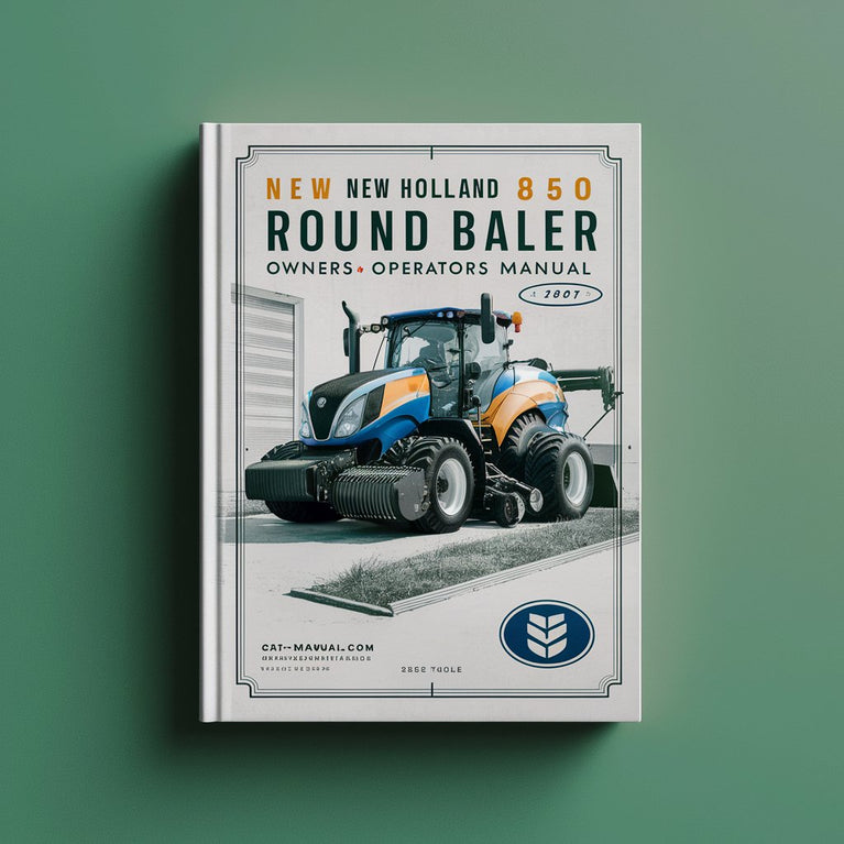 New Holland 850 Round Baler Owners Operators Manual PDF Download