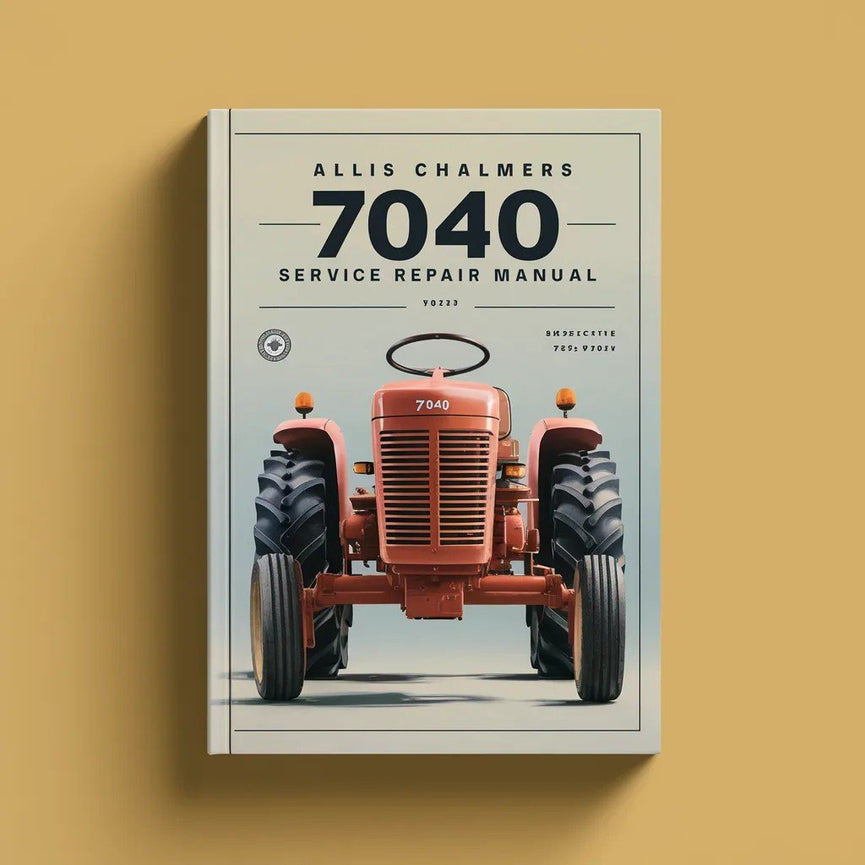 Allis Chalmers 7040 Service Repair Manual