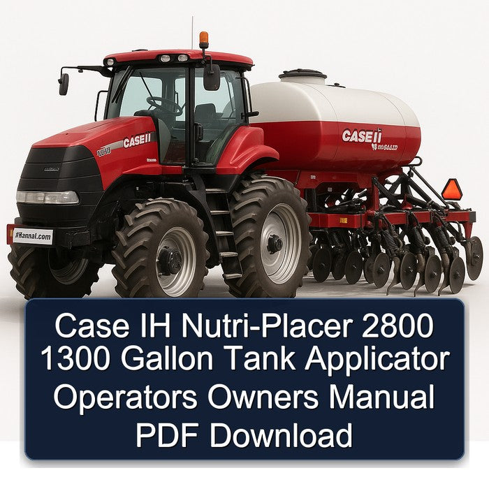 Case IH Nutri-placer 2800 1300 Gallon Tank Applicator Operators Owners Owner's Manual PDF