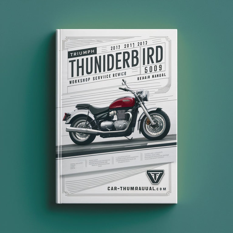 TRIUMPH THUNDERBIRD 1600 2009 2010 2011 2013 Workshop Repair Service Manual