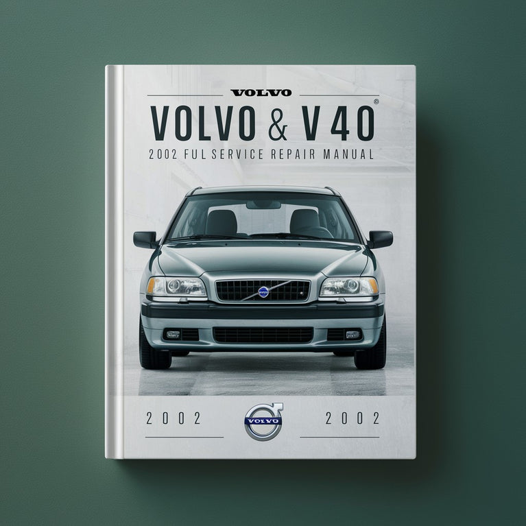 Volvo S40 & V40 2002 Full Service Repair Manual