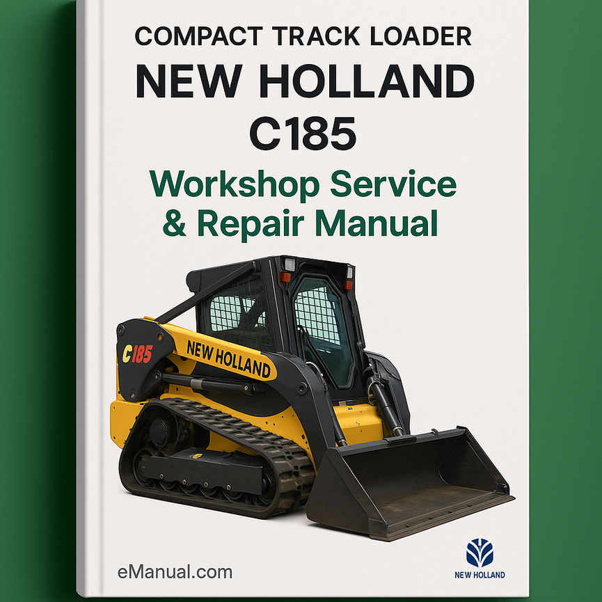 NEW Holland Compact TRACK Loader C 185 Workshop Service Repair Manual