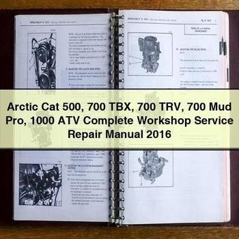 Arctic Cat 500 700 TBX 700 TRV 700 Mud Pro 1000 ATV Complete Workshop Service Repair Manual 2016