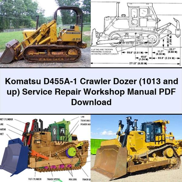 Komatsu D455A-1 Crawler Dozer (1013 Up) Service Repair Workshop Manual PDF