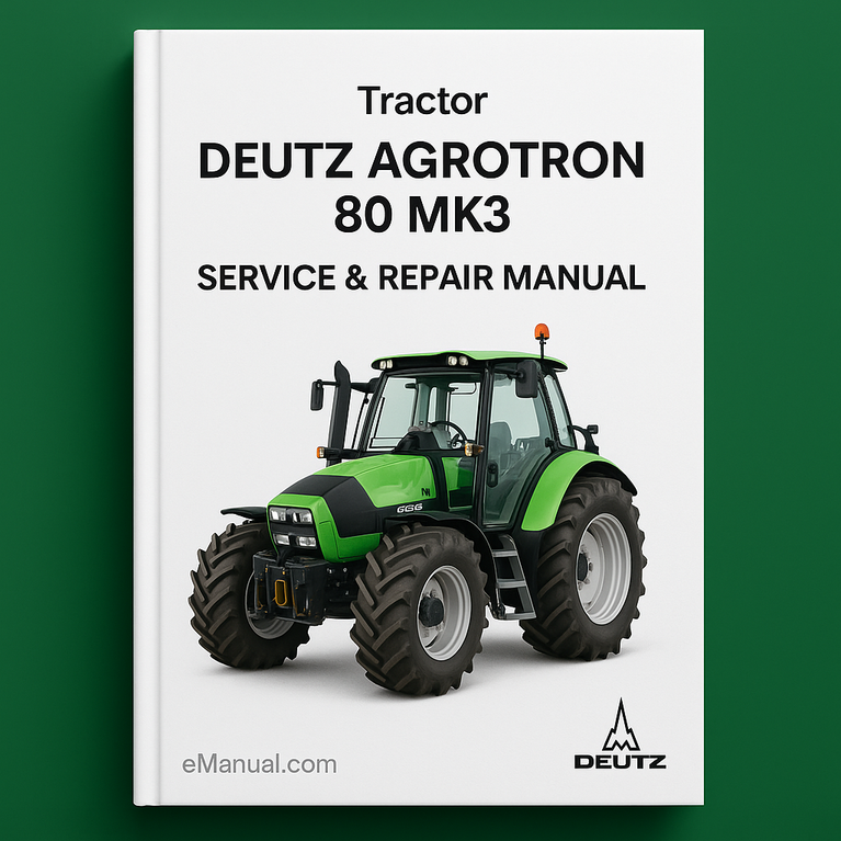 Deutz Agrotron 80 MK3 Service Repair Manual