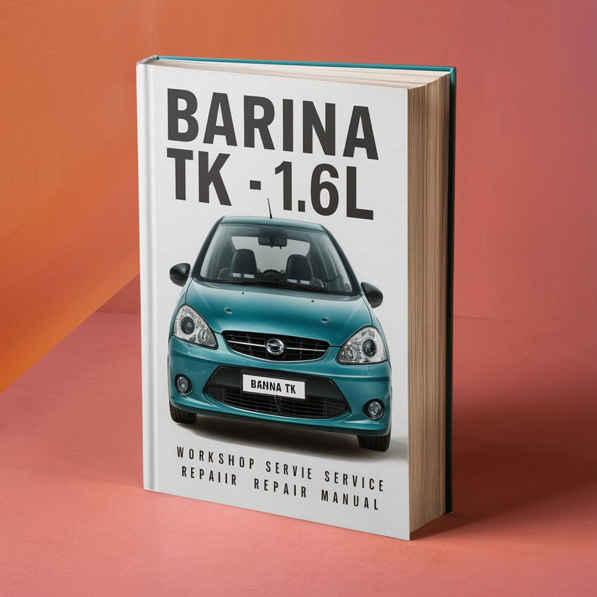 BARINA TK 1.6L 2005-2011 Workshop Service Repair Manual PDF Download