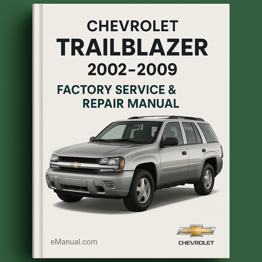 Chevrolet Trailblazer 2002-2009 Factory Service Repair Manual