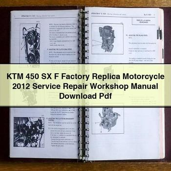 KTM 450 SX F Factory Replica Motorcycle 2012 Service Repair Workshop Manual Pdf
