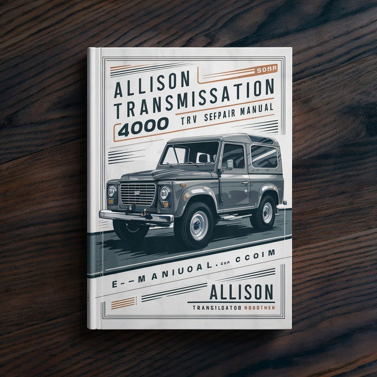 Allison Transmission 4000 TRV Service Repair Manual