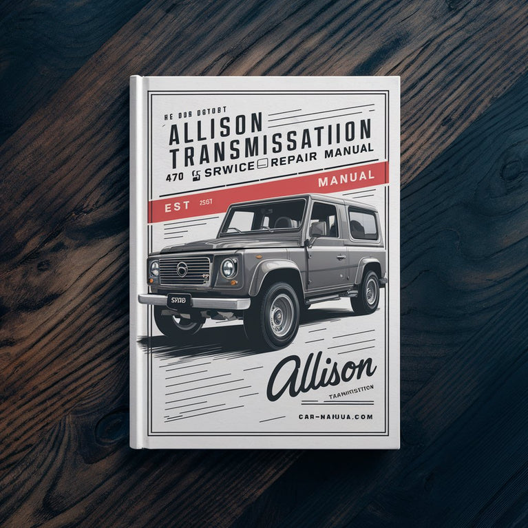 Allison Transmission 4700 SP Service Repair Manual