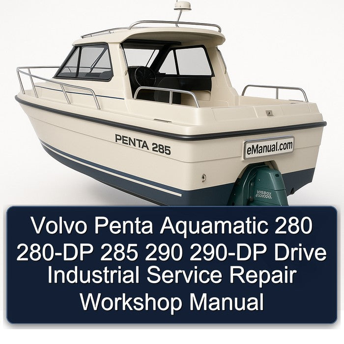 Volvo Penta Aquamatic 280 280-DP 285 290 290-DP Drive Industrial Service Repair Workshop Manual PDF