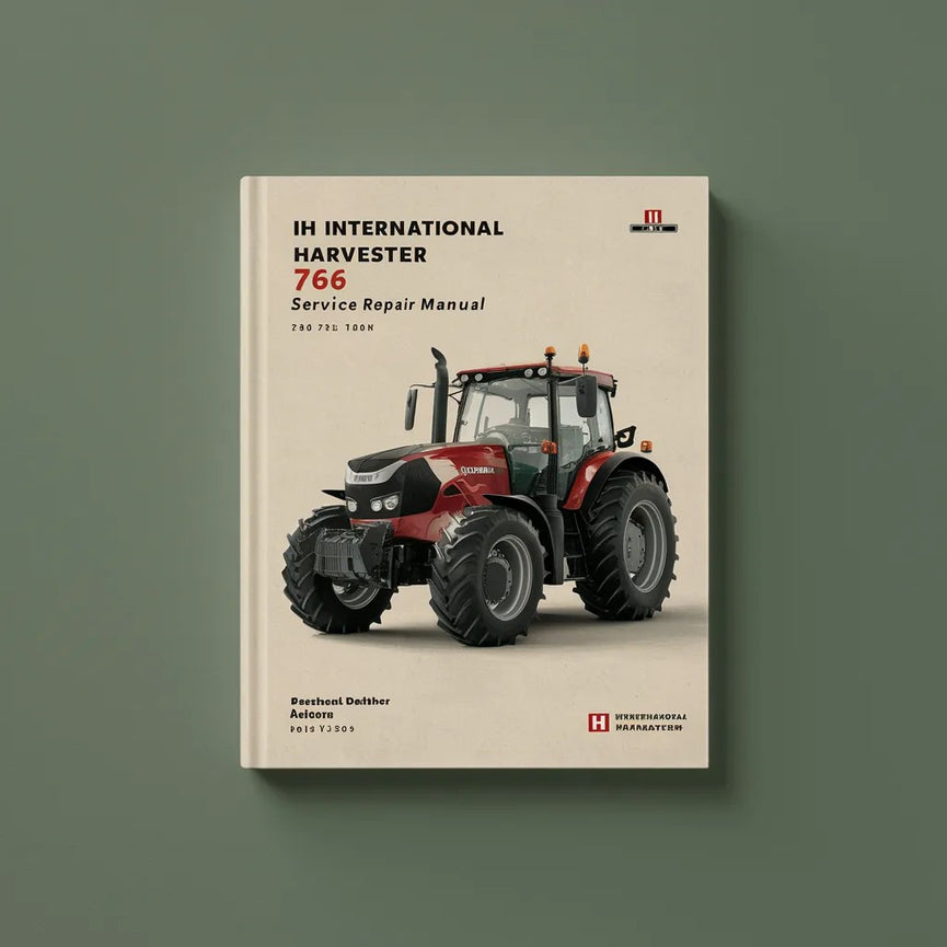 IH International Harvester 766 Service Repair Manual