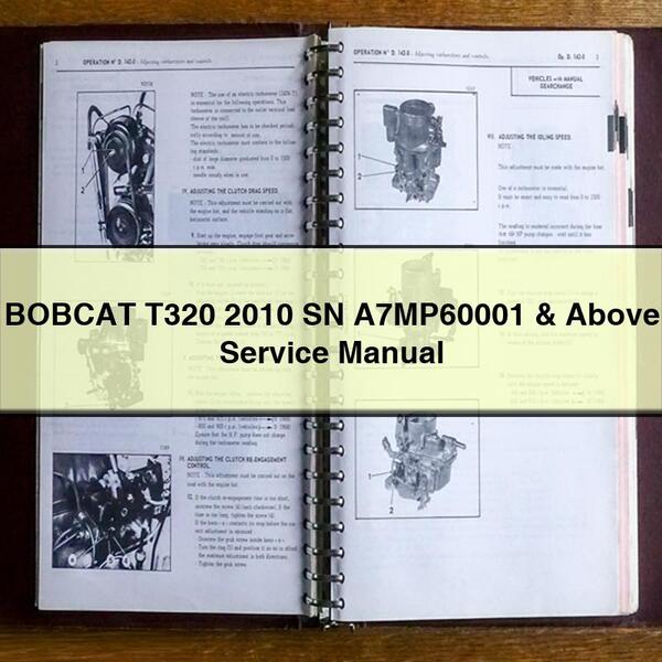 BOBCAT T320 2010 SN A7MP60001 & Above Service Repair Manual