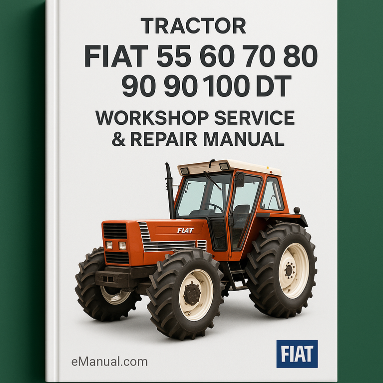 FIAT 55 60 70 80 90 100 DT Tractor Workshop Service Repair Manual