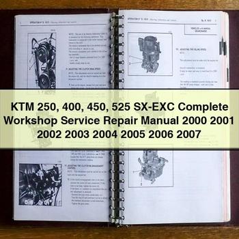 KTM 250 400 450 525 SX-EXC Complete Workshop Service Repair Manual 2000 2001 2002 2003 2004 2005 2006 2007