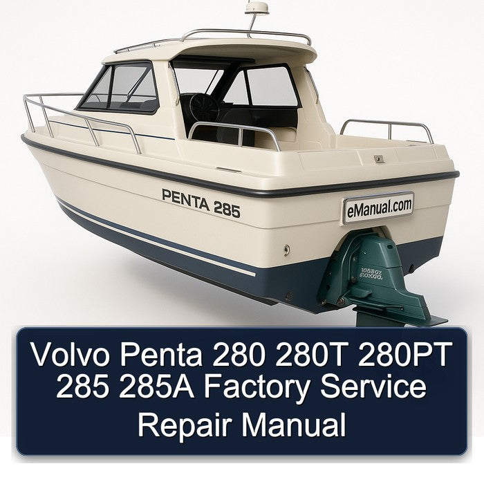 Volvo Penta 280 280T 280PT 285 285A Service Repair Workshop Manual PDF