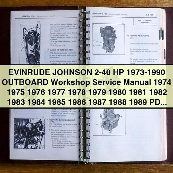 EVINRUDE JOHNSON 2-40 HP 1973-1990 OUTBOARD Workshop Service Repair Manual 1974 1975 1976 1977 1978 1979 1980 1981 1982 1983 1984 1985 1986 1987 1988 1989