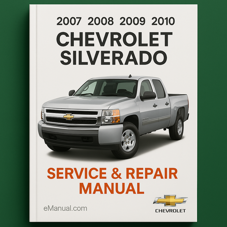 Chevrolet Silverado Truck Service Repair Manual
