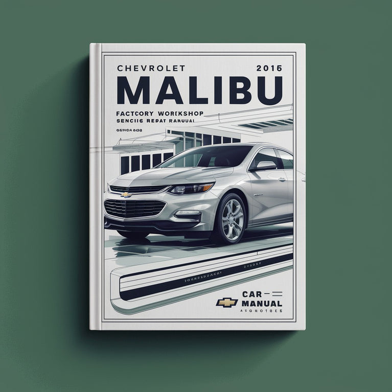 Chevrolet Malibu 2011-2016 Factory Workshop Service Repair Manual