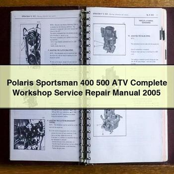 Polaris Sportsman 400 500 ATV Complete Workshop Service Repair Manual 2005