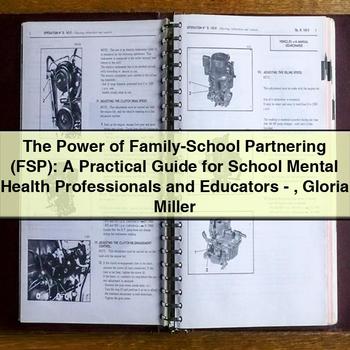 Power Family-school Partnering (fsp): Practical School Mental Health Professionals Educators Service Repair Workshop Manual PDF