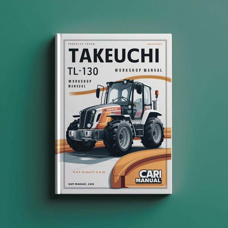 Takeuchi TL130 Workshop Manual