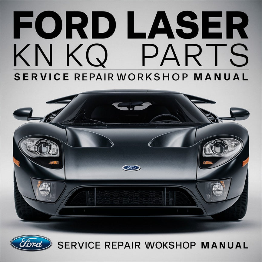 Ford Laser KN KQ Parts 1999-2003 Service Repair Workshop Manual